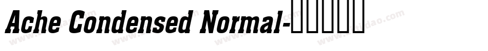 Ache Condensed Normal字体转换